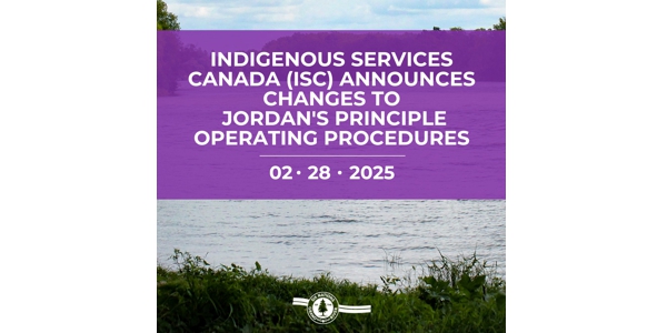 Indigenous Services Canada (ISC) announces Changes to Jordan's Principle Operating Procedure